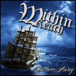 Within Reach : Anchors Away